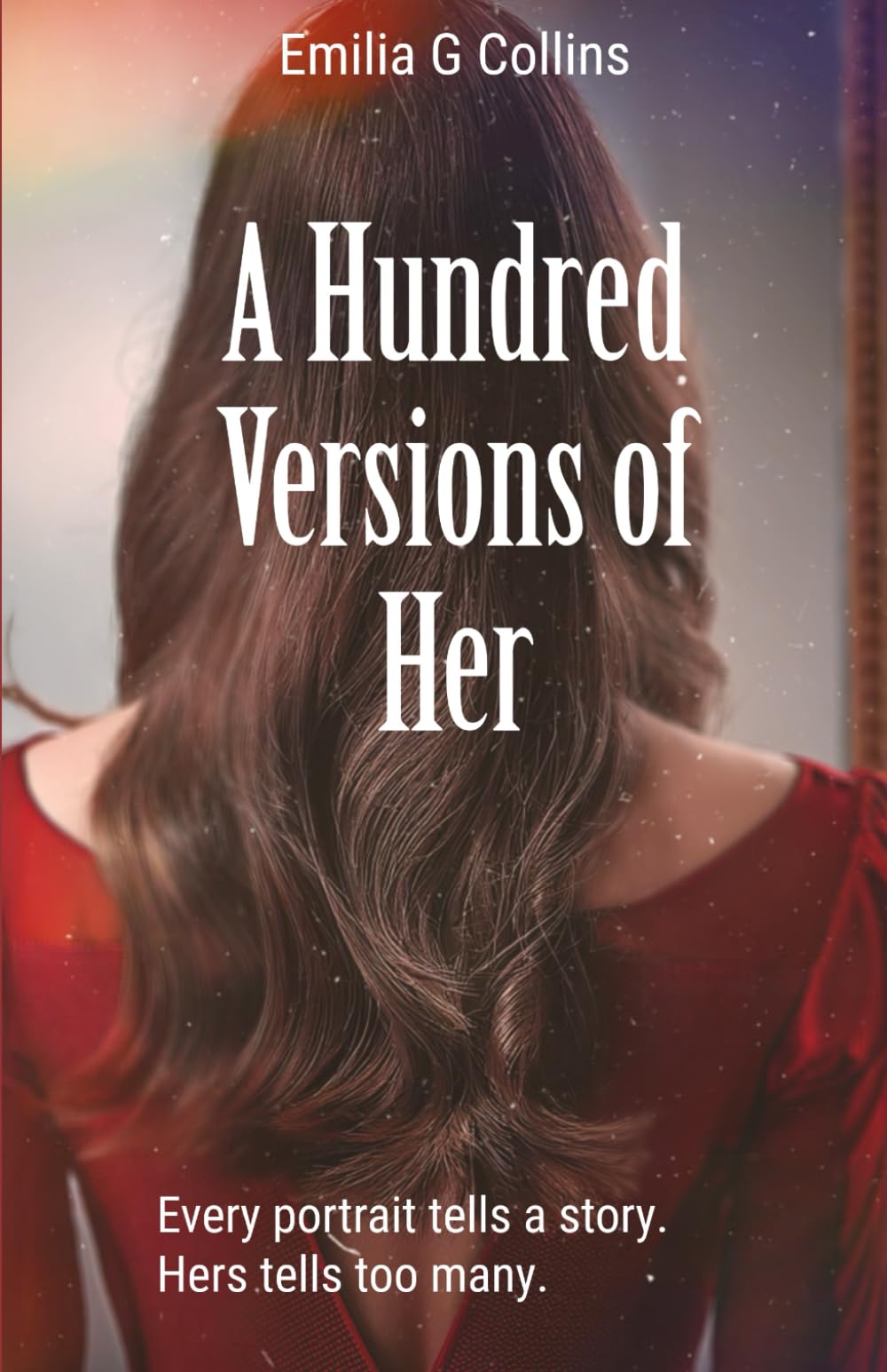 A Hundred Versions of Her