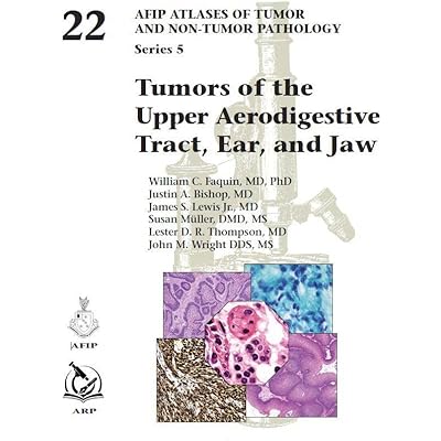 Tumors of the Upper Aerodigestive Tract, Ear, and Jaw