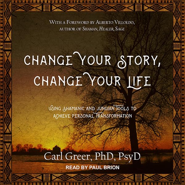 Cover art for Change Your Story, Change Your Life