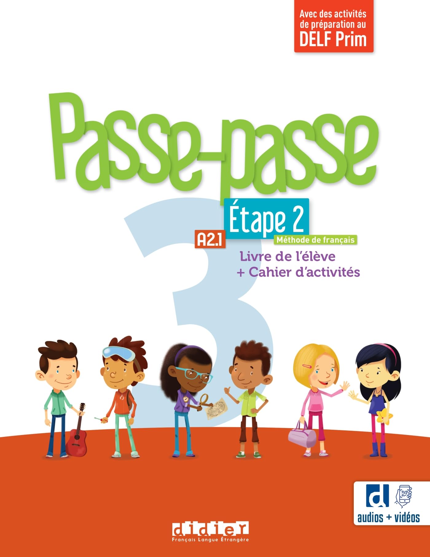 Passe-passe 3 - Niv. A2.1 - Étape 2 - Livre + Cahier + didierfle.app: Livre de l'élève + cahier d'activités