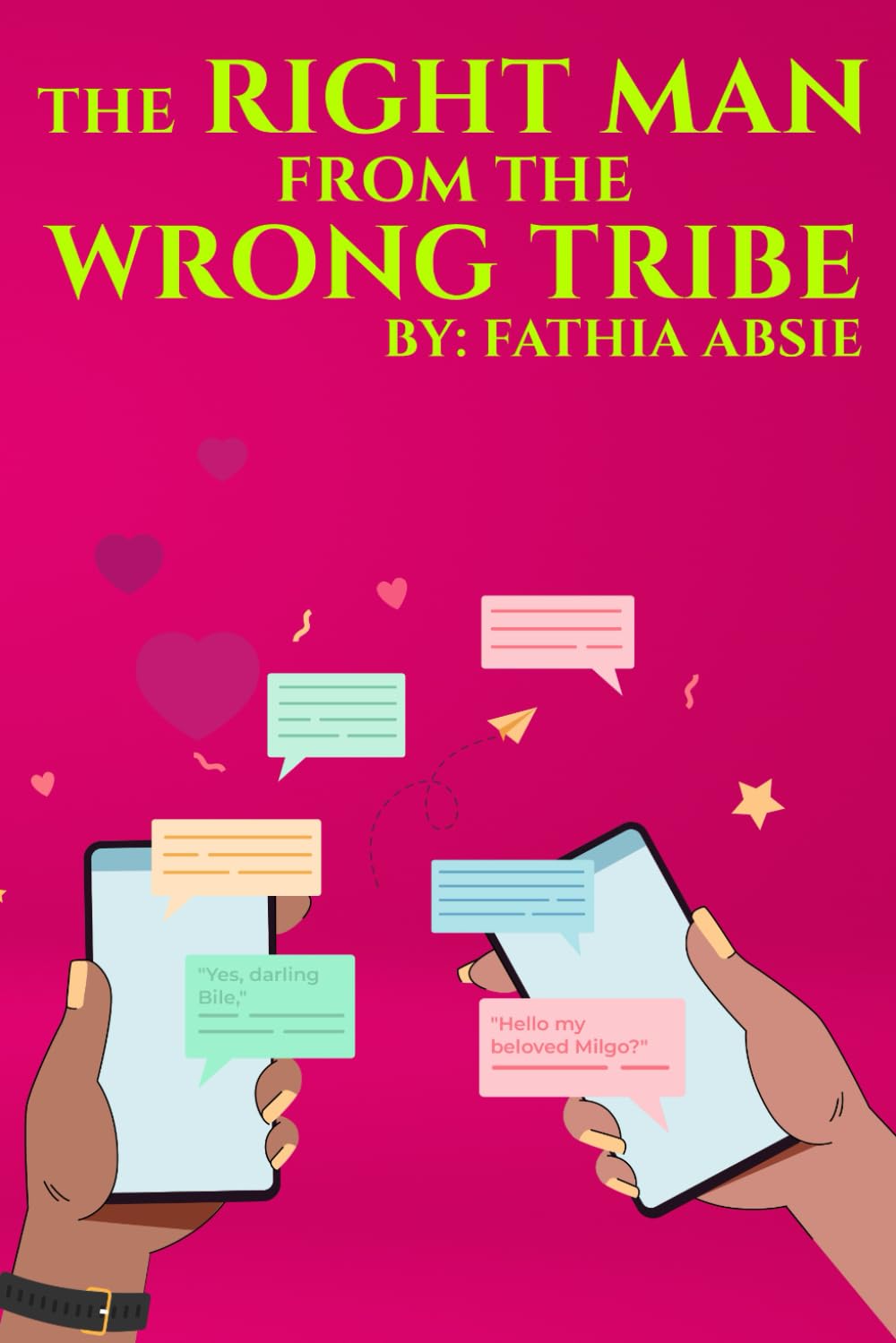 The Right Man from the Wrong Tribe