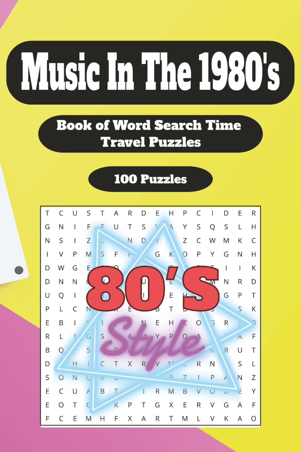 80's Music Word Search: 100 Word Searches Packed with 1980s Hits | Enjoy Over 1500 Iconic Song Titles from the Decade of Pop & Rock... 6"x9" | Large Print