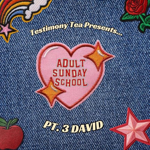 Adult Sunday School: David ✍️👑