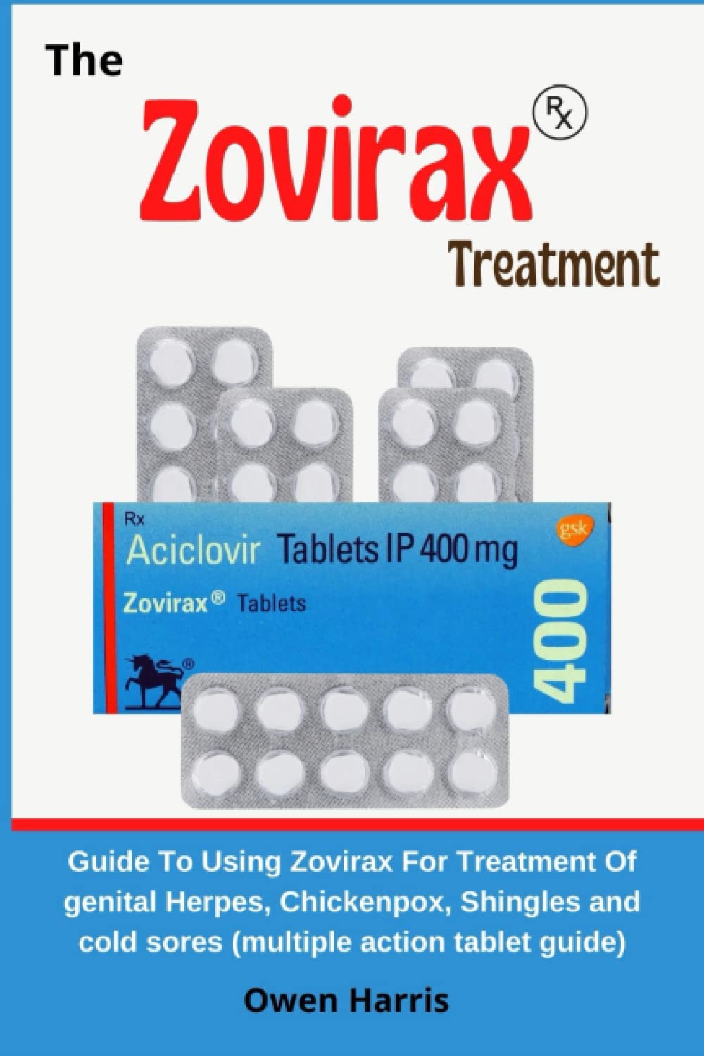 Buy THE ZOVIRAX Guide To Using Zovirax For Of genital Herpes