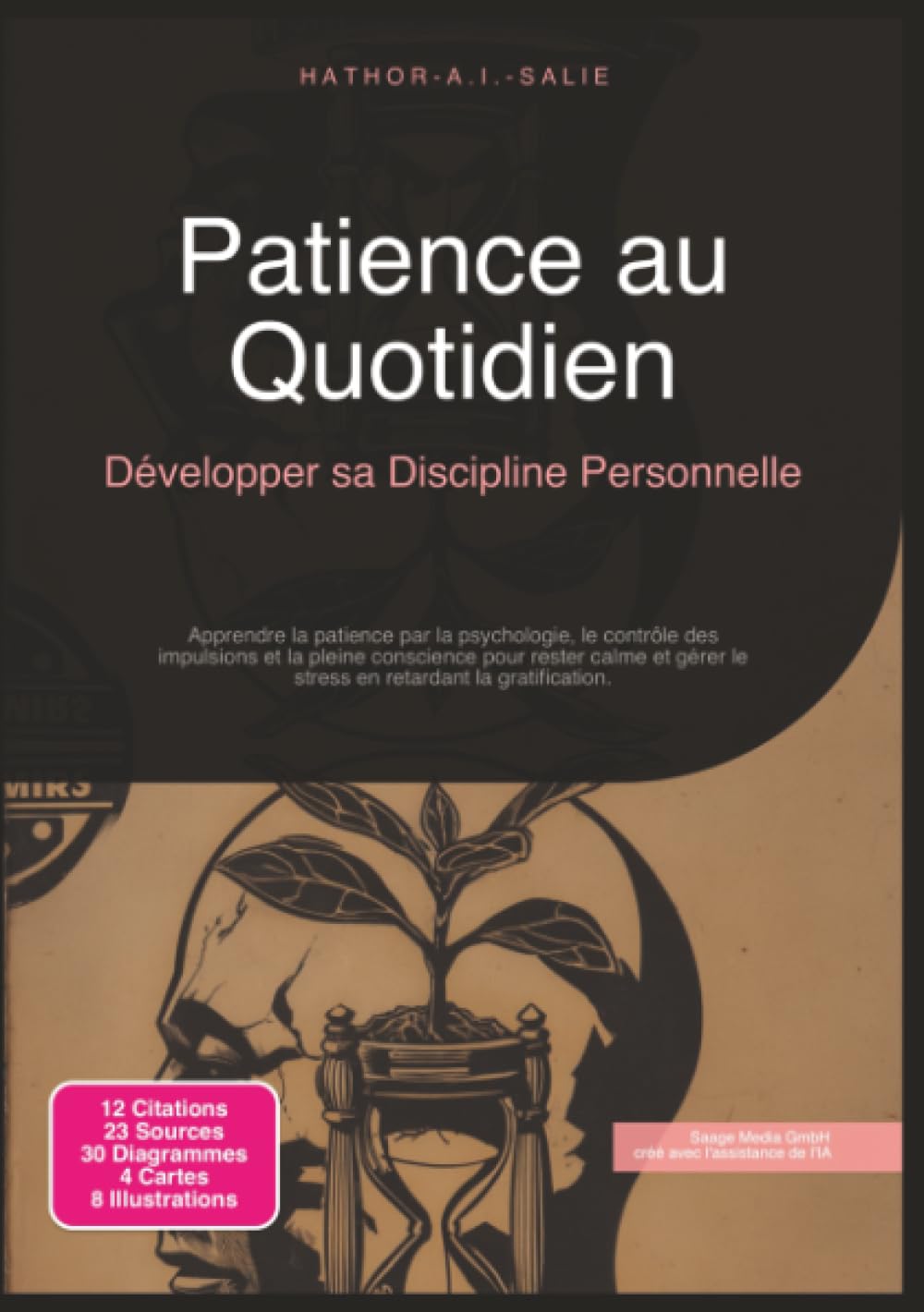 Patience au Quotidien: Développer sa Discipline Personnelle (Psychologie)