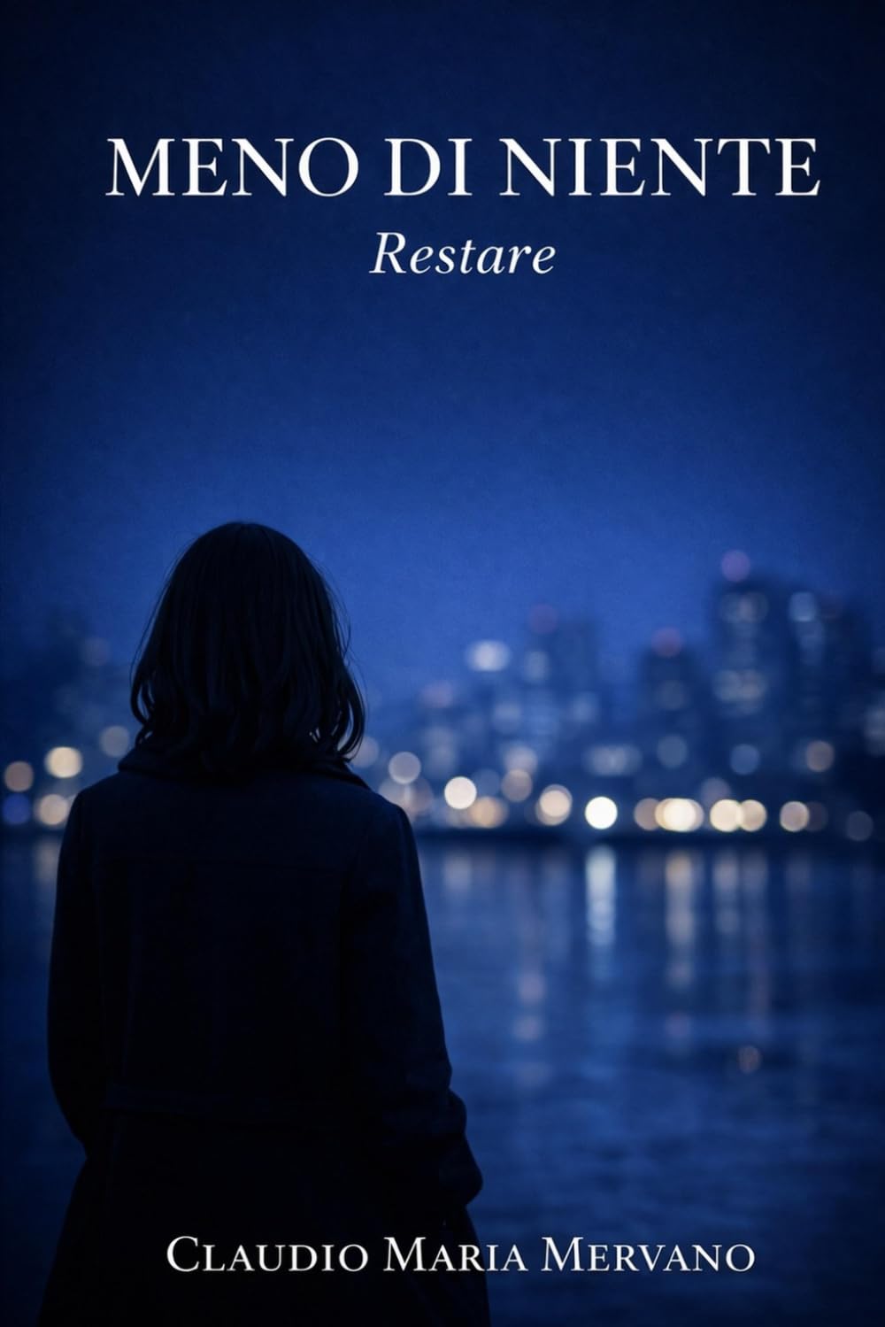 Meno di Niente: Restare