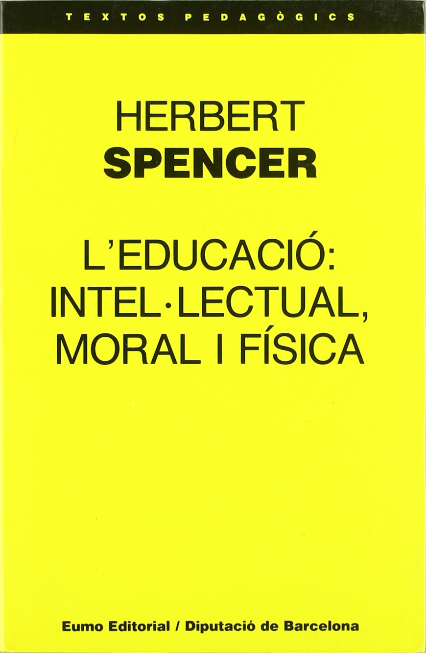 L'educació: intel·lectual, moral i física
