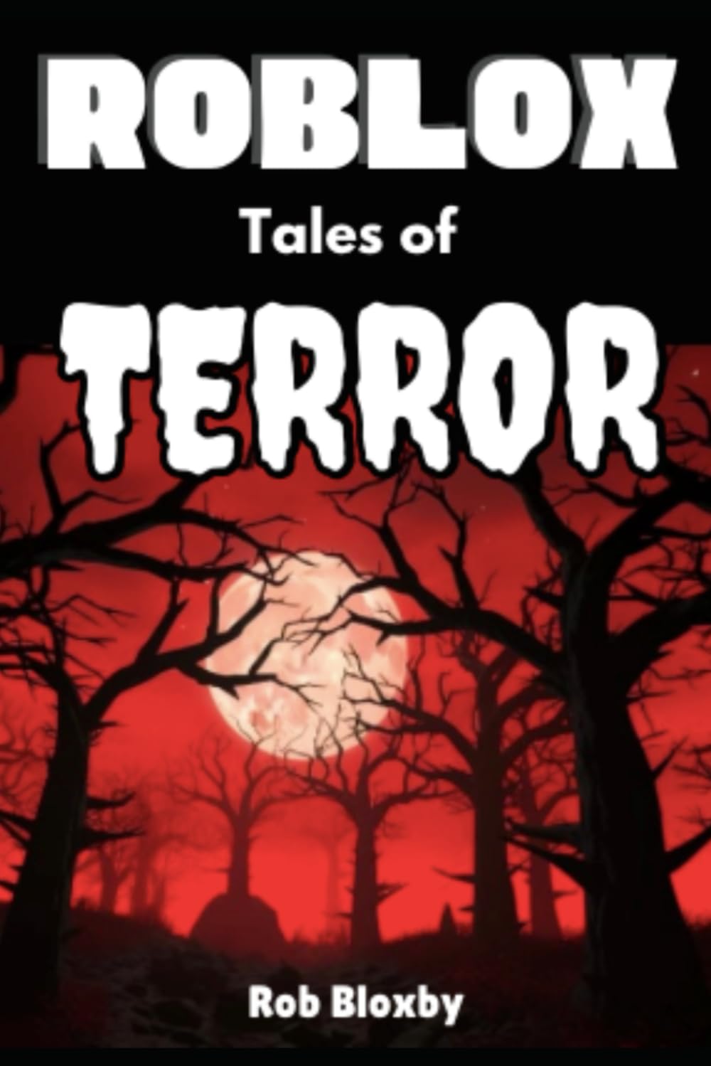 ROBLOX: Tales of Terror: Four Spooky Short Stories - Unofficial Fan Fiction