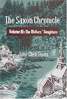 The Saxon Chronicle: The Millers' Daughters 0533147085 Book Cover