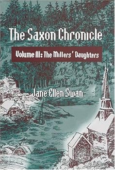 Hardcover The Saxon Chronicle: The Millers' Daughters Book