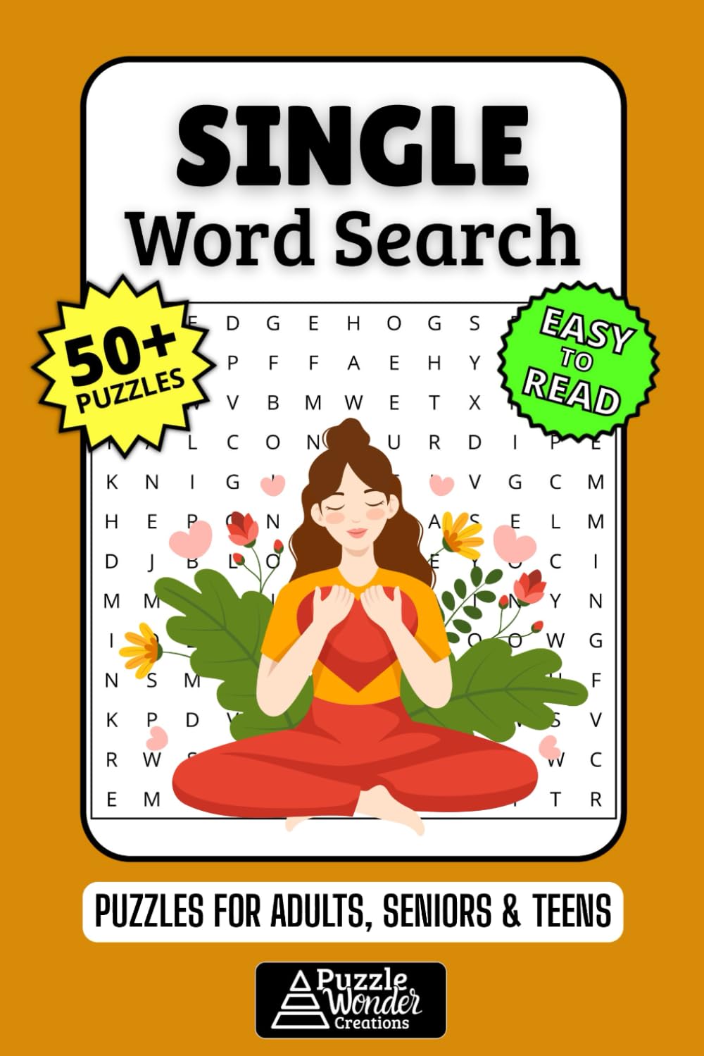 Single Word Search Puzzle Book: 50+ Fun & Easy-to-Read Puzzles Exploring Self-Love, Independence & The Joy of Being Single, Gift for Empowered Singles, Adults, Seniors & Teens