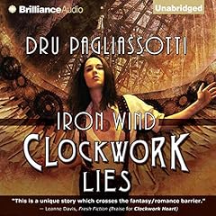 Clockwork Lies Audiolibro Por Dru Pagliassotti arte de portada