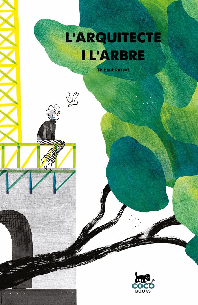 L'arquitecte i l'arbre (INFANTIL) : Rassat, Thibaut, Alegre, Mireia: Amazon.es: Libros