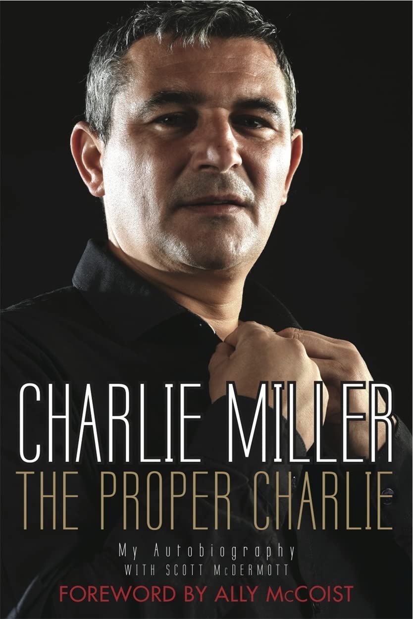 The Proper Charlie: My Autobiography