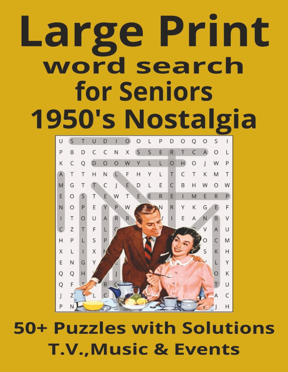 Large Print Word Search for Seniors: 1950s Nostalgia: 50+ Relaxing Puzzles with TV, Music & Events – Extra Large Print Brain Games for Adults (nostalgia word search series)