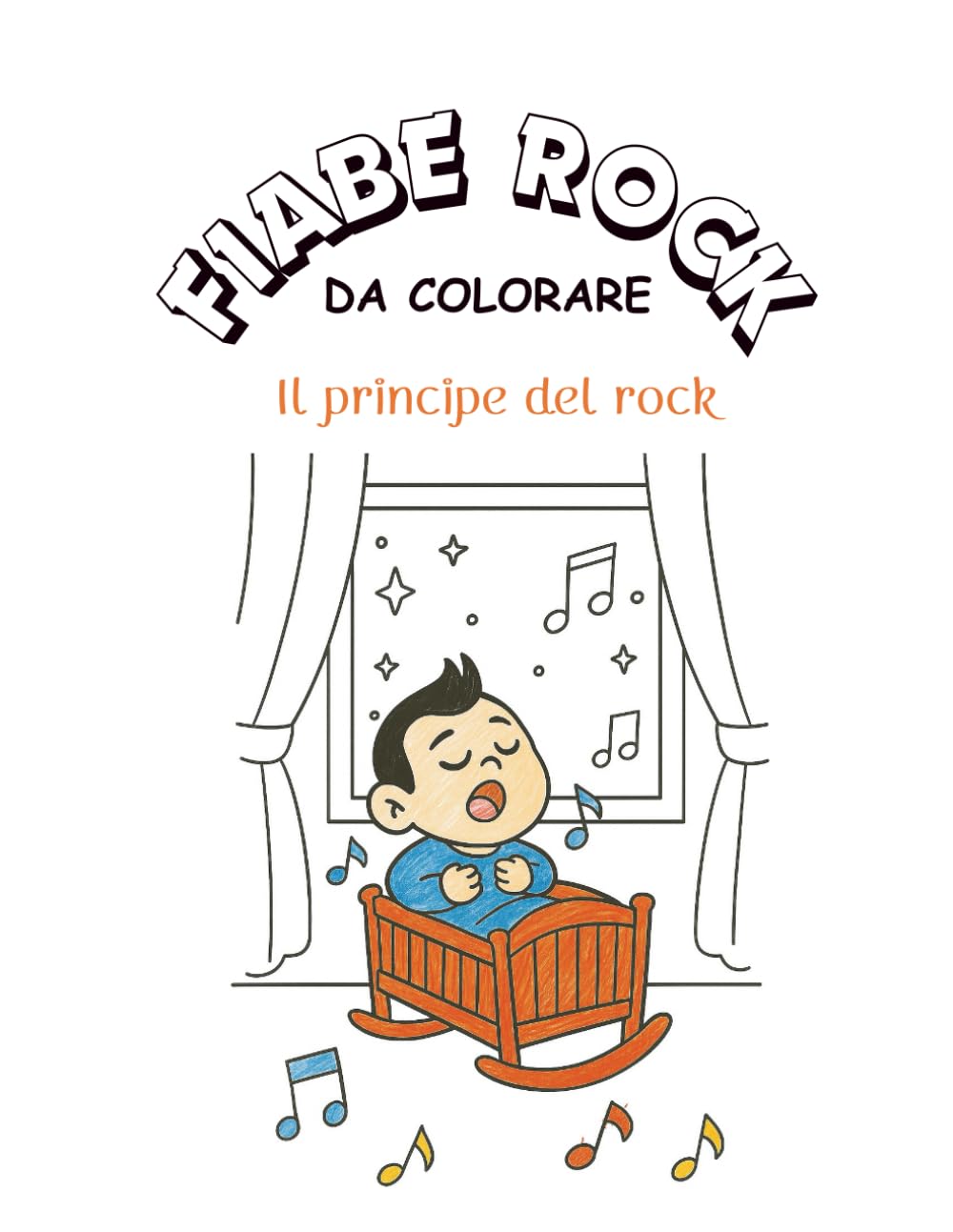 FIABE ROCK DA COLORARE: Il principe del rock