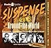 Suspense: Around the World (Old Time Radio)