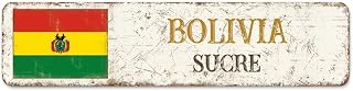 Sucre Custom Street Sign Bolivia Flag Metal Sign Capital Country City Souvenir Bolivia-Sucre Metal Sign Rustic Wall Art Home Decoration Gift for Foreign Friend, Neighbor 12x3in