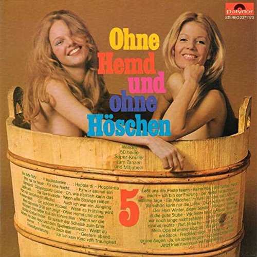 Unknown Artist - Ohne Hemd Und Ohne Höschen 5 - Polydor - 2371 173