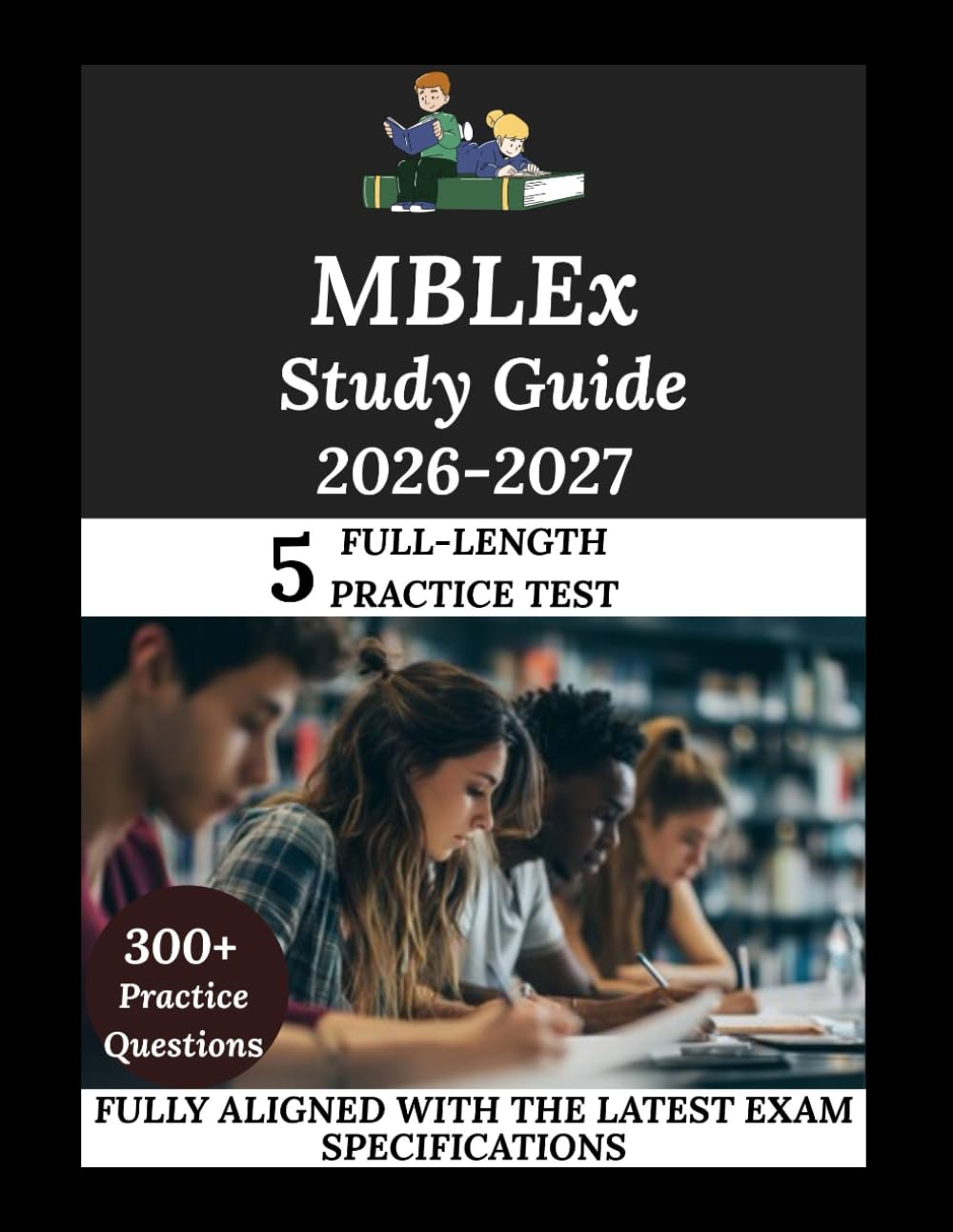 MBLEx Study Guide 2026-2027: Navigate. Master. Achieve.
