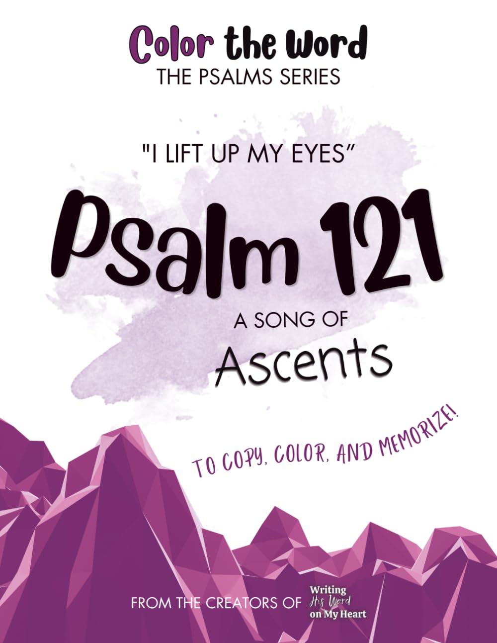 Psalm 121 (Color the Word: The Psalms Series)