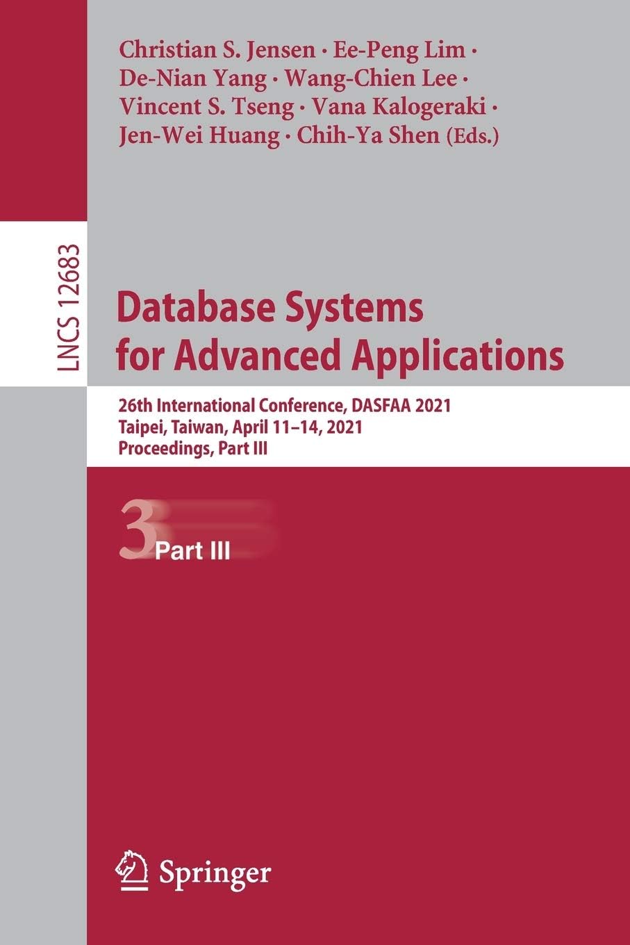 Database Systems for Advanced Applications: 26th International Conference, DASFAA 2021, Taipei, Taiwan, April 11–14, 2021, Proceedings, Part III