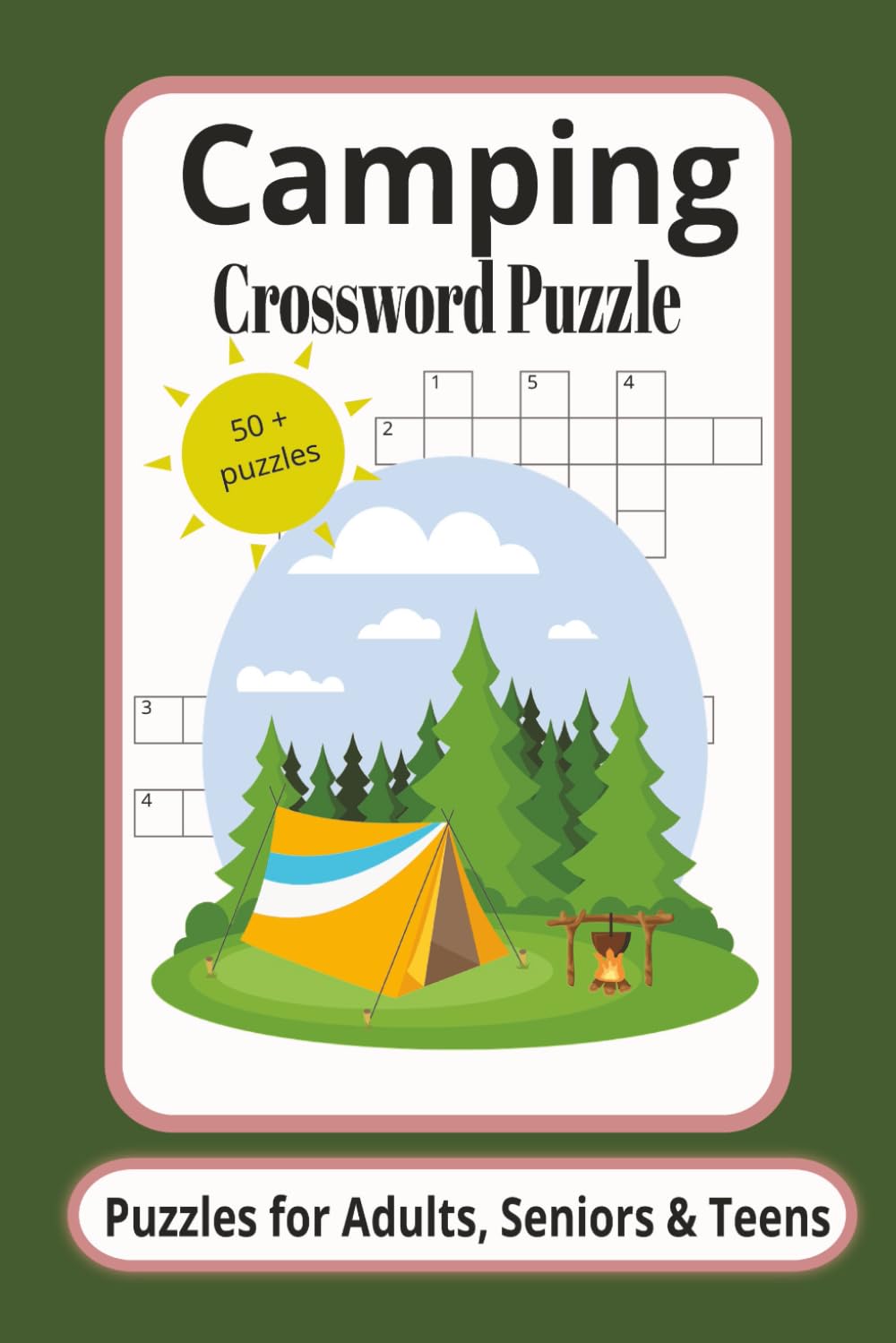 Camping Crossword Puzzles: Crossword Puzzle with Easy-to-Read Print about Camping, Wildlife and Outdoors and More | 6x9 inches | 50+ Puzzles... Gift for Vacations, Holidays and Relaxation.