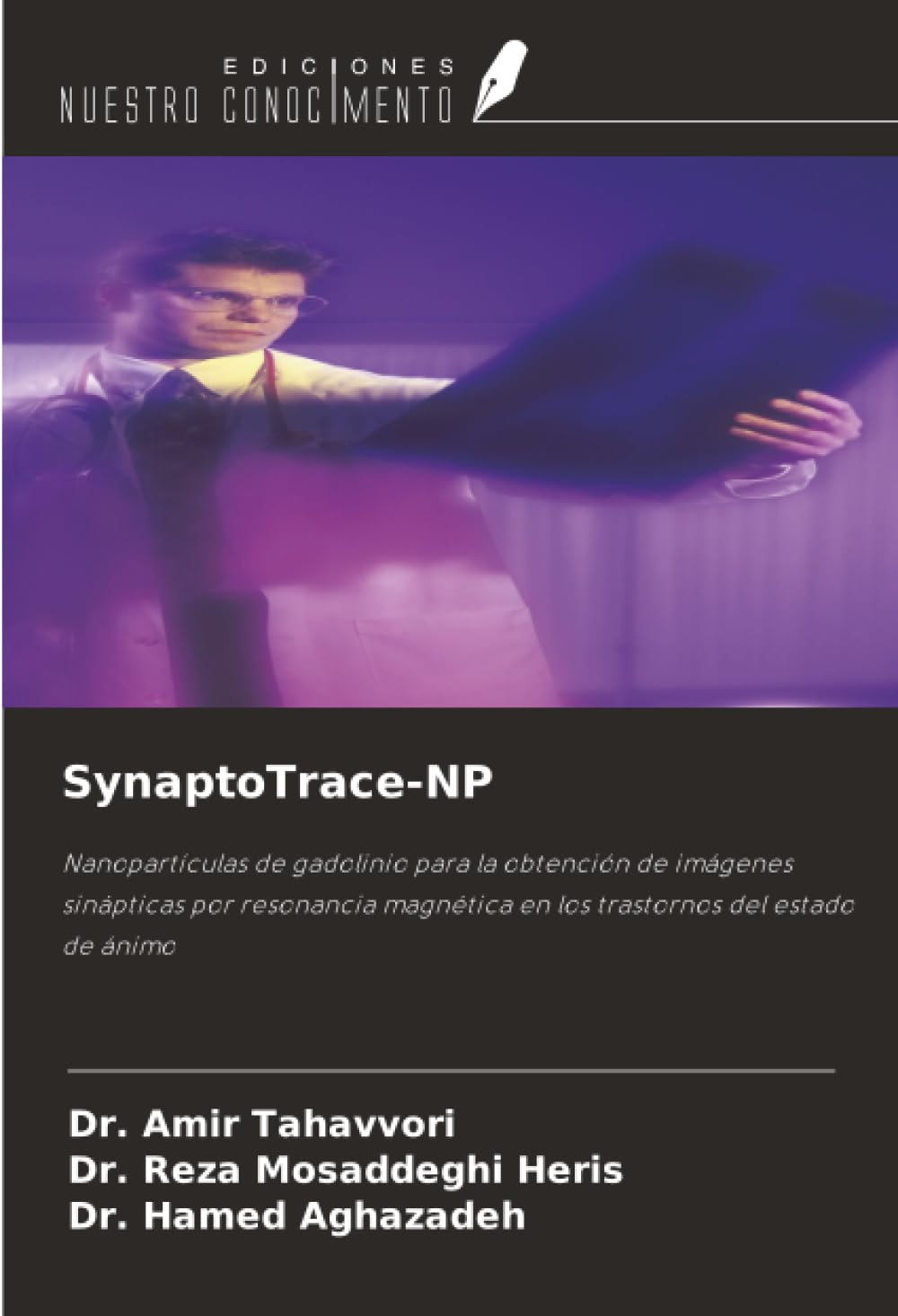 SynaptoTrace-NP: Nanopartículas de gadolinio para la obtención de imágenes sinápticas por resonancia magnética en los trastornos del estado de ánimo