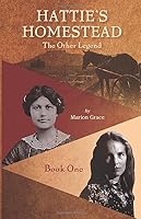 Hattie's Homestead: The Other Legend #1 1732776008 Book Cover