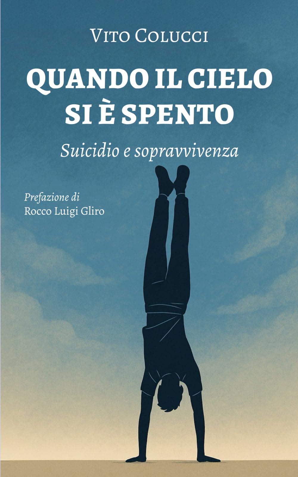 Quando il cielo si è spento: Suicidio e sopravvivenza