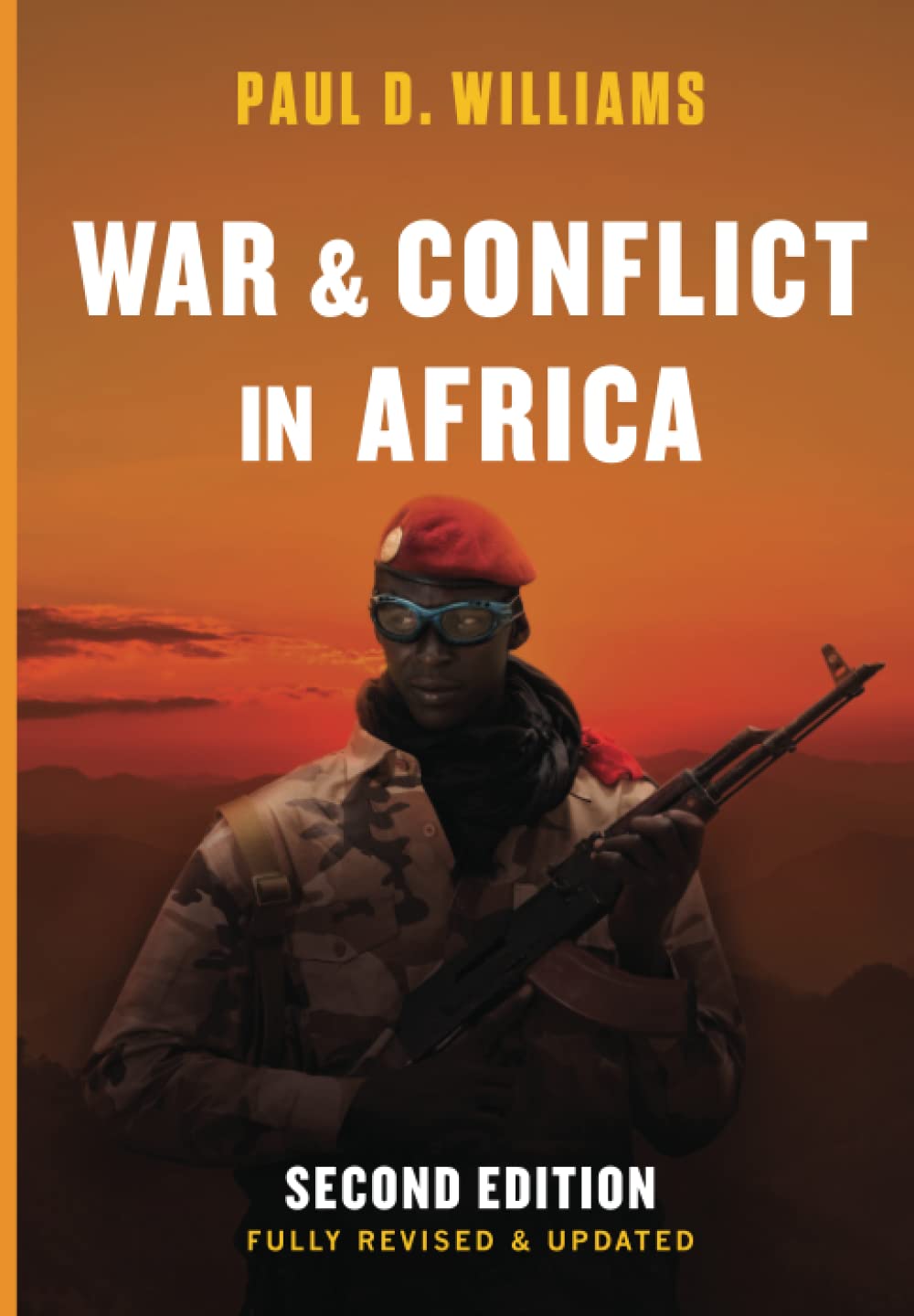 War and Conflict in Africa, 2nd Edition Fully Revised and Updated