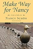 Make Way for Nancy: A Life in Public Art