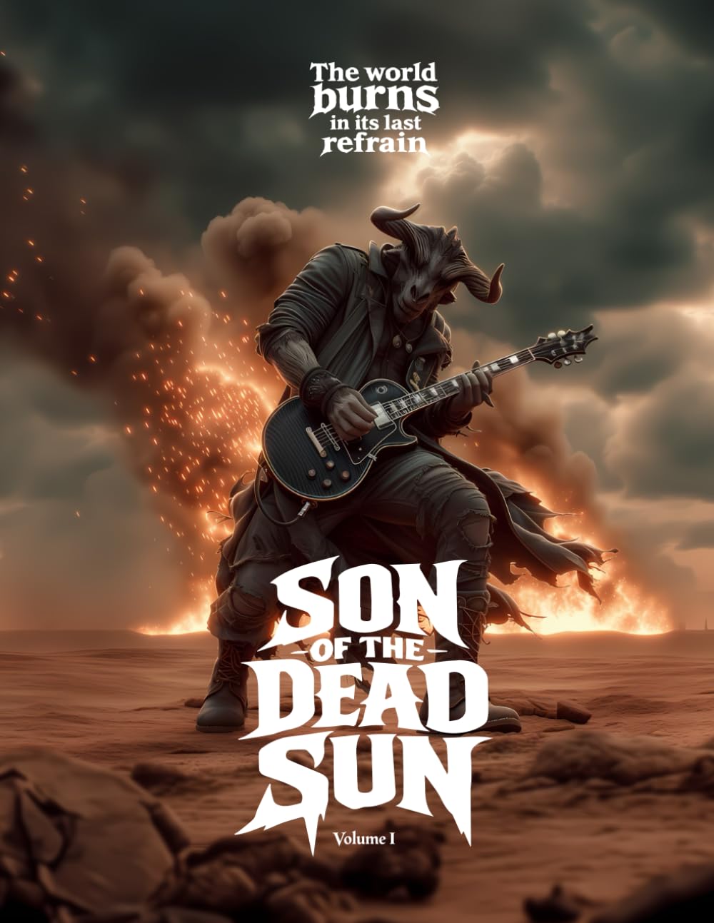 Son of the Dead Sun Volume I: Volume I