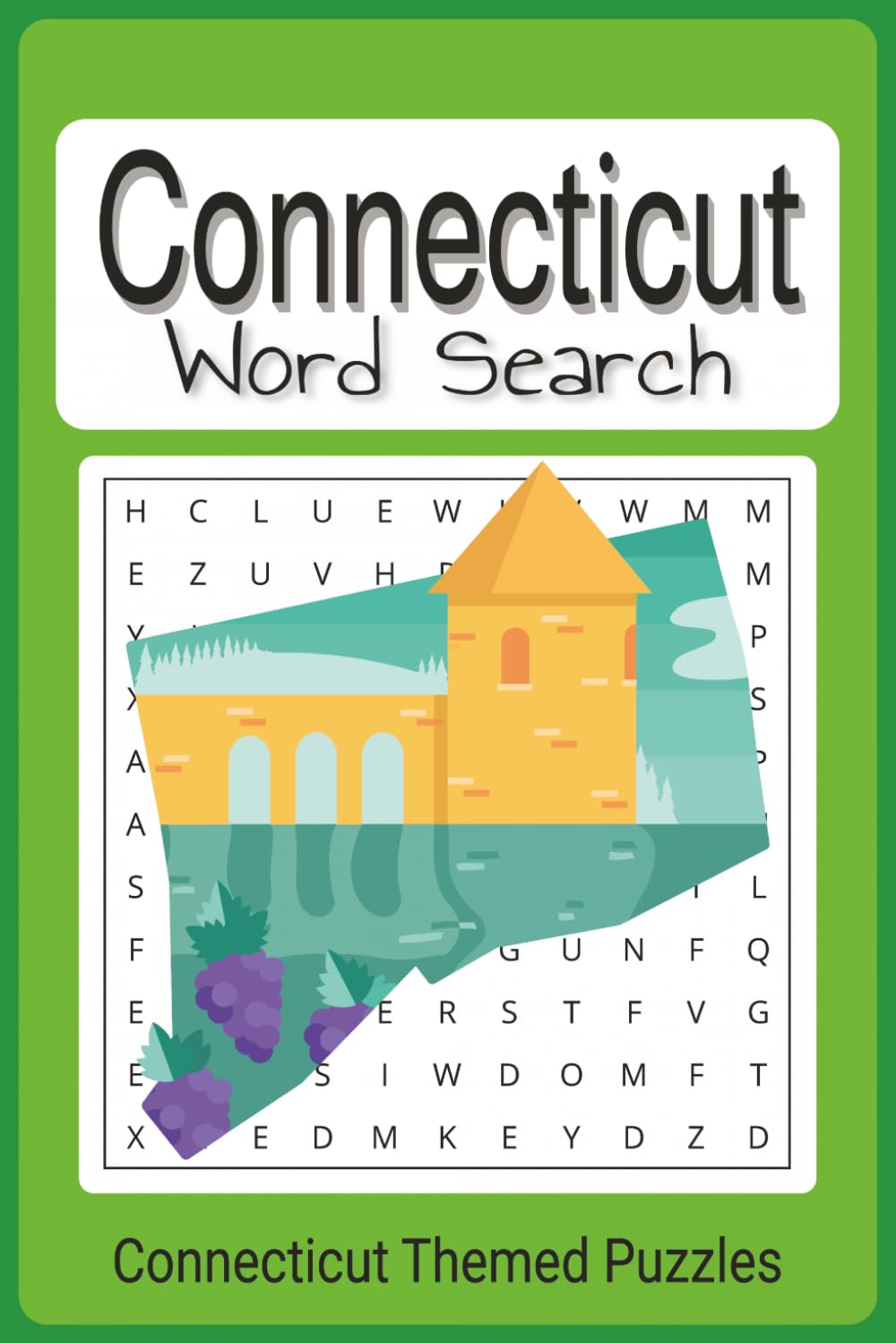 Connecticut Word Search Puzzle Book: All Things Connecticut related word find book, 6"x9" easy to read, 50+ puzzles, 110 pages