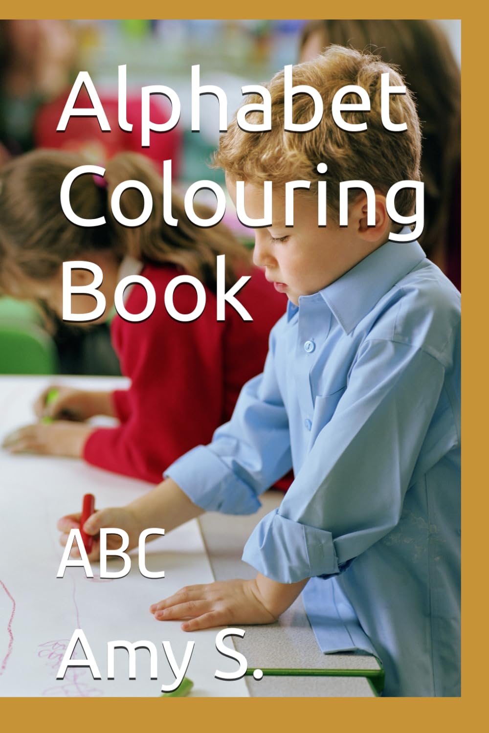 Alphabet Colouring Book: ABC