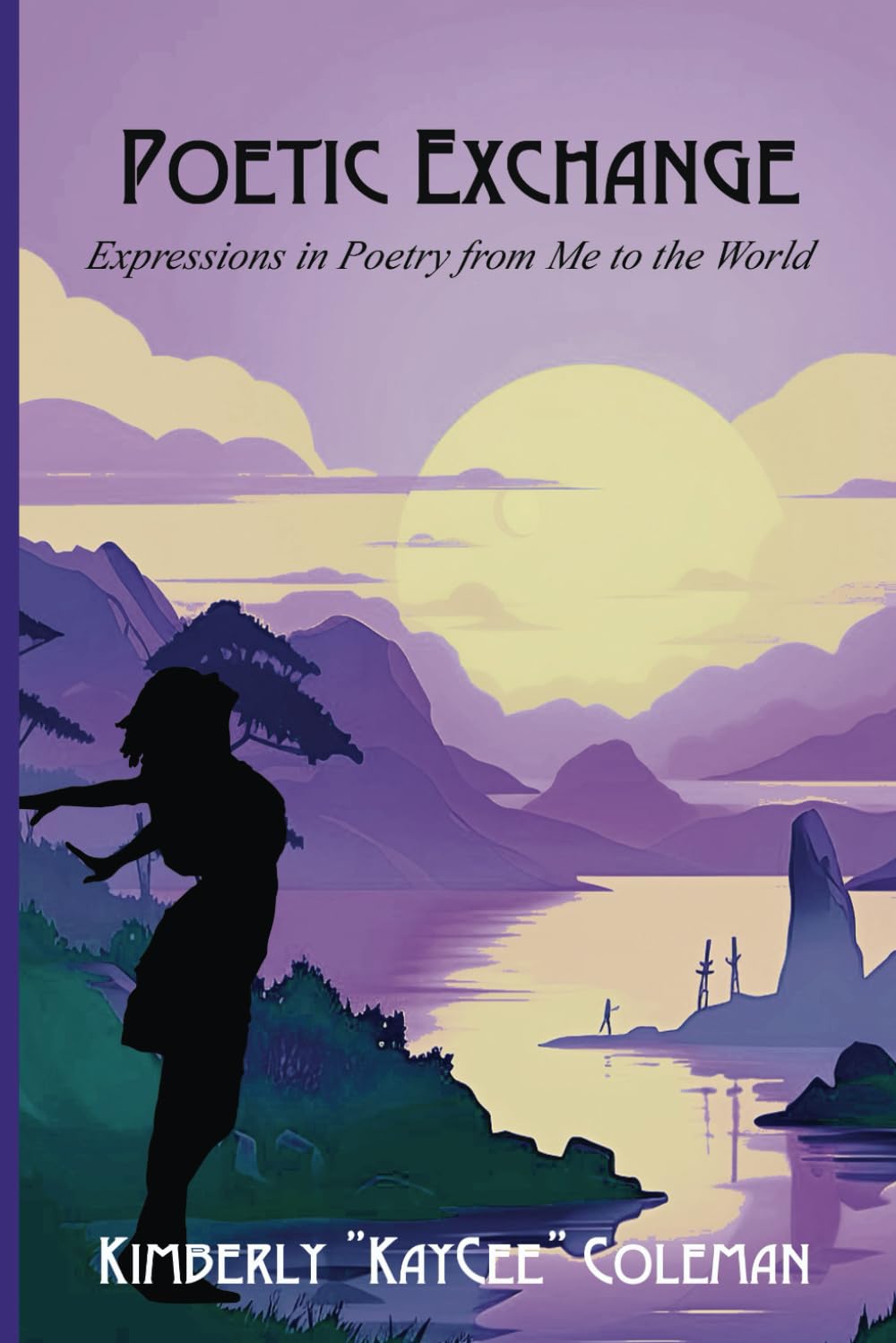Poetic Exchange: Expressions in Poetry from Me to the World