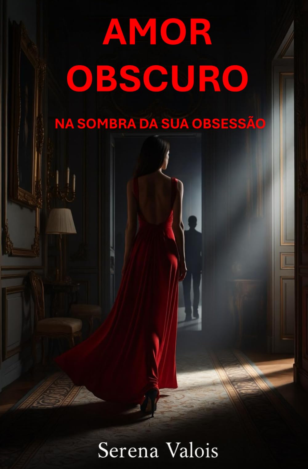 AMOR OBSCURO: NA SOMBRA DA SUA OBSESSÃO