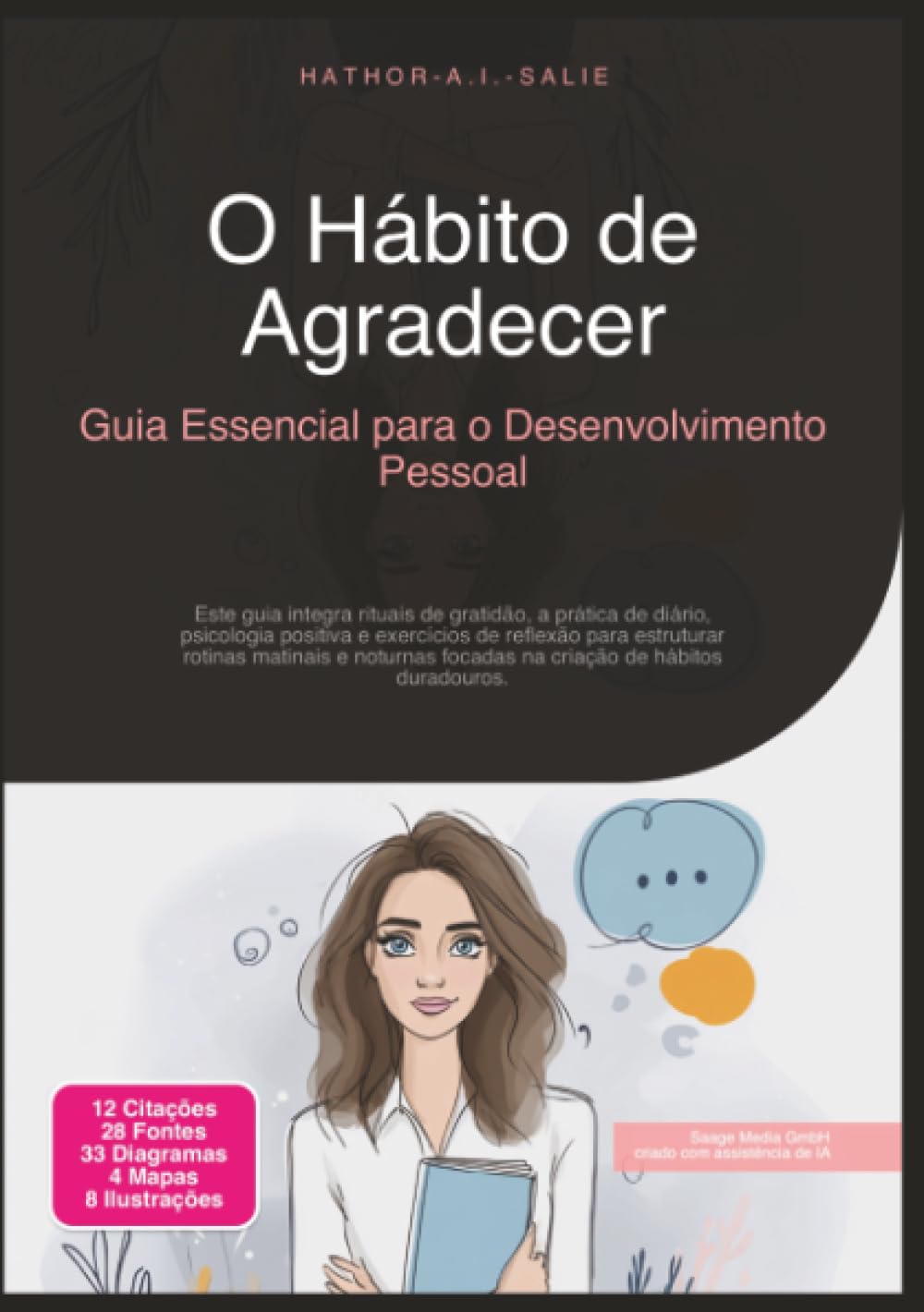 O Hábito de Agradecer: Guia Essencial para o Desenvolvimento Pessoal