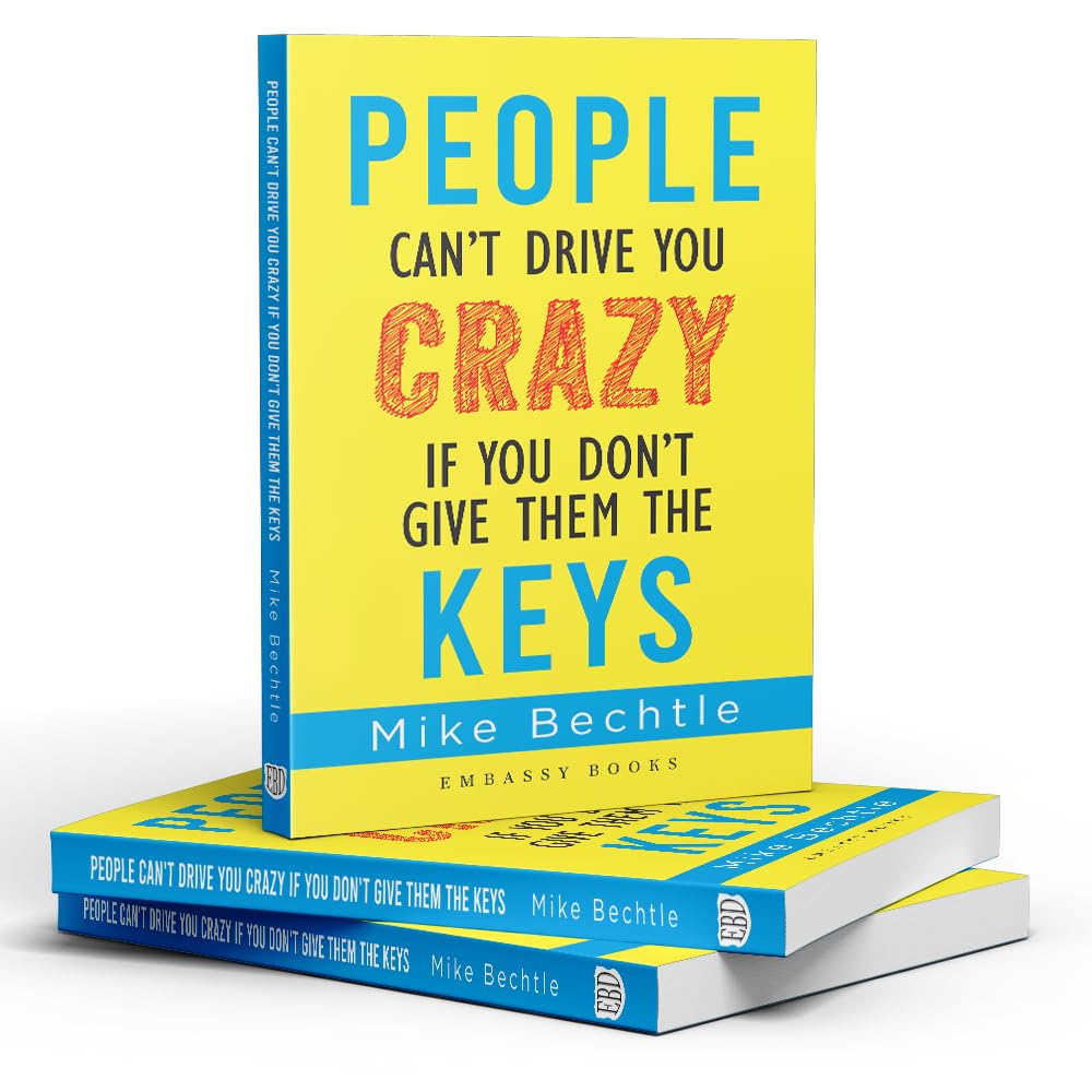People Can’t Drive You Crazy If You Don't Give Them The Keys 3