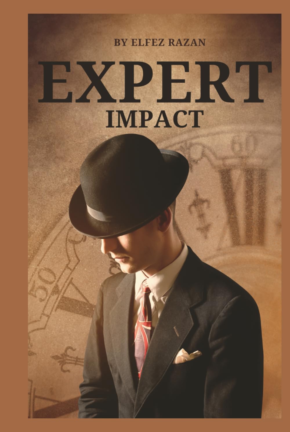 Expert Impact: The Modern Blueprint to Build Authority, Monetize Your Knowledge, and Create a Following That Pays