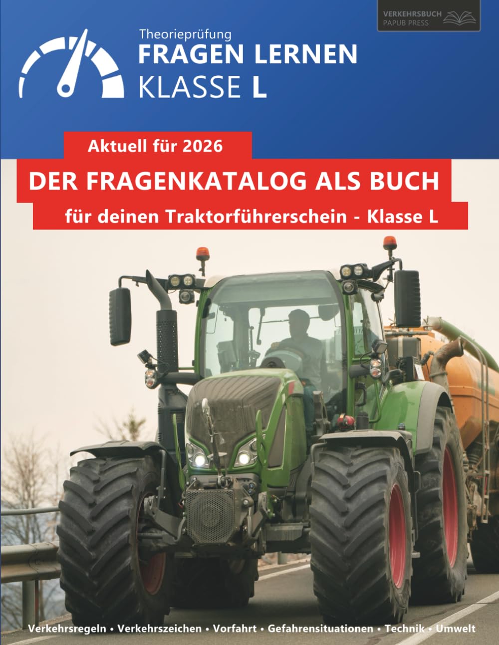Fragen lernen – Klasse L: Prüfungsfragen zur theoretischen Führerscheinprüfung · Aktuell für 2026 · Mit Abbildungen