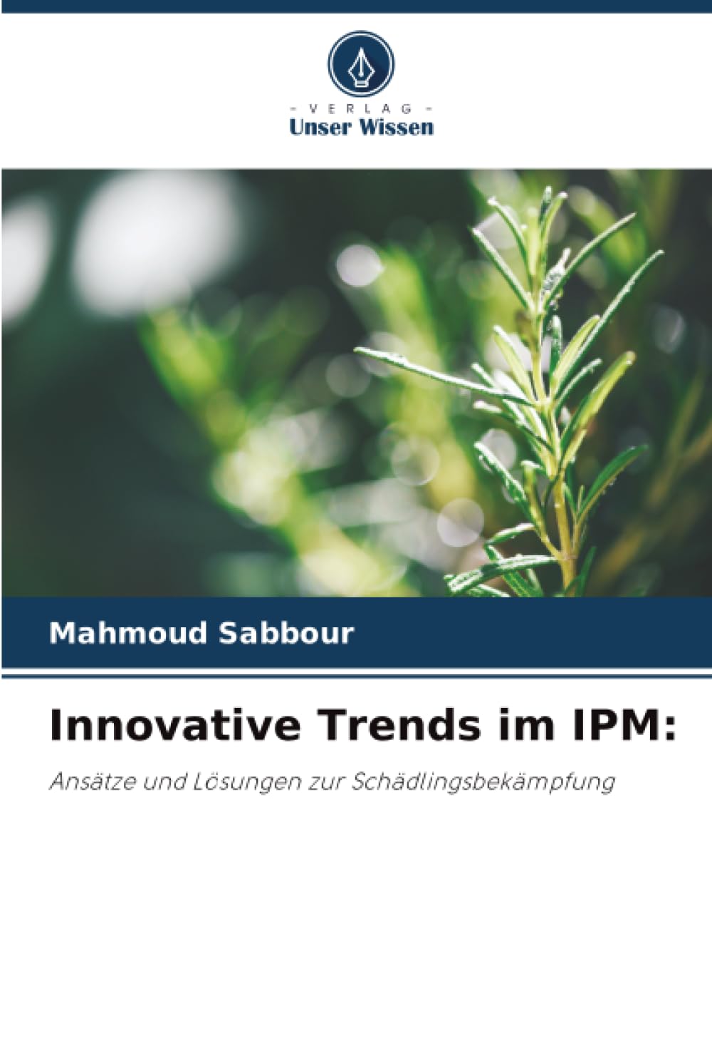 Innovative Trends im IPM:: Ansätze und Lösungen zur Schädlingsbekämpfung