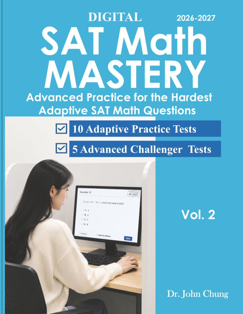 Digital SAT Math Mastery: Final Preparation for High-Scoring Students