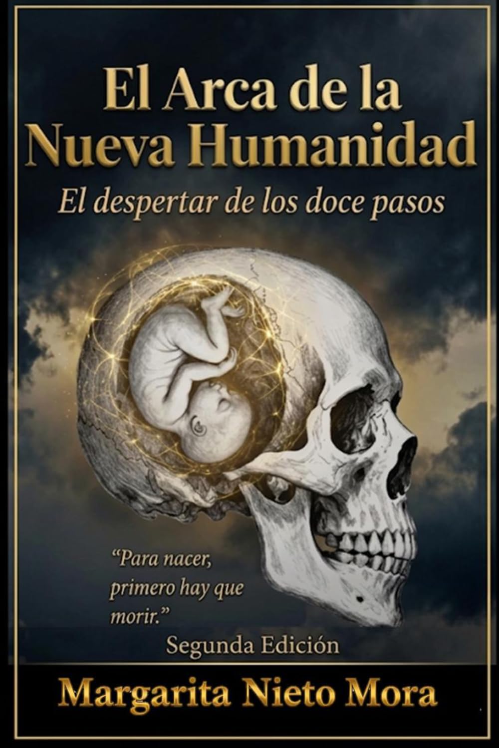 El Arca de la Nueva Humanidad: El despertar de los doce pasos (EL ESPEJO EN EL JARDIN)