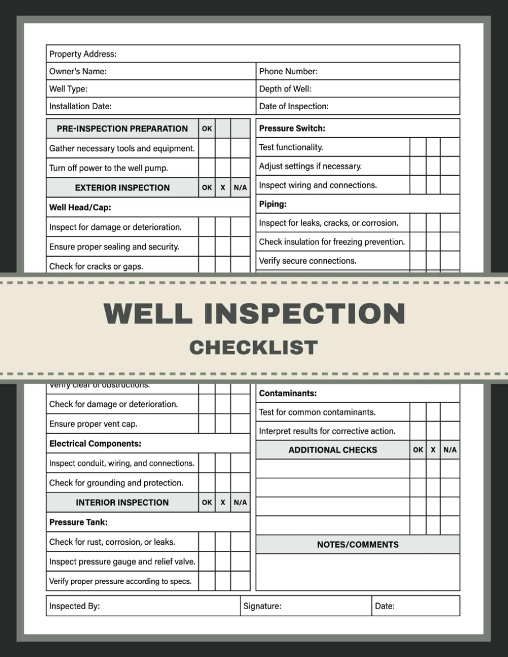Well Inspection Checklist: A Comprehensive Water Well Inspection Report Book for Homeowners and Inspectors. Ensuring Safety, Quality, and Efficiency