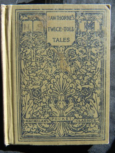 Selections from Twice-told Tales by Nathaniel H... B00GNIA7BK Book Cover