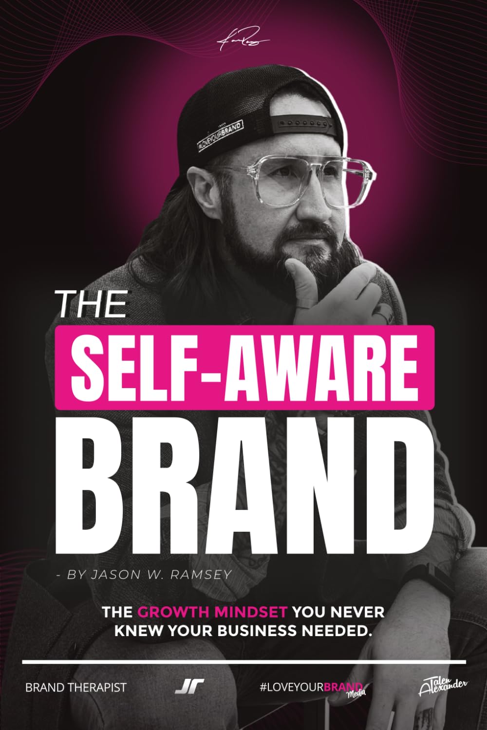 The Self-Aware Brand: The Growth Mindset You Never Knew You Needed