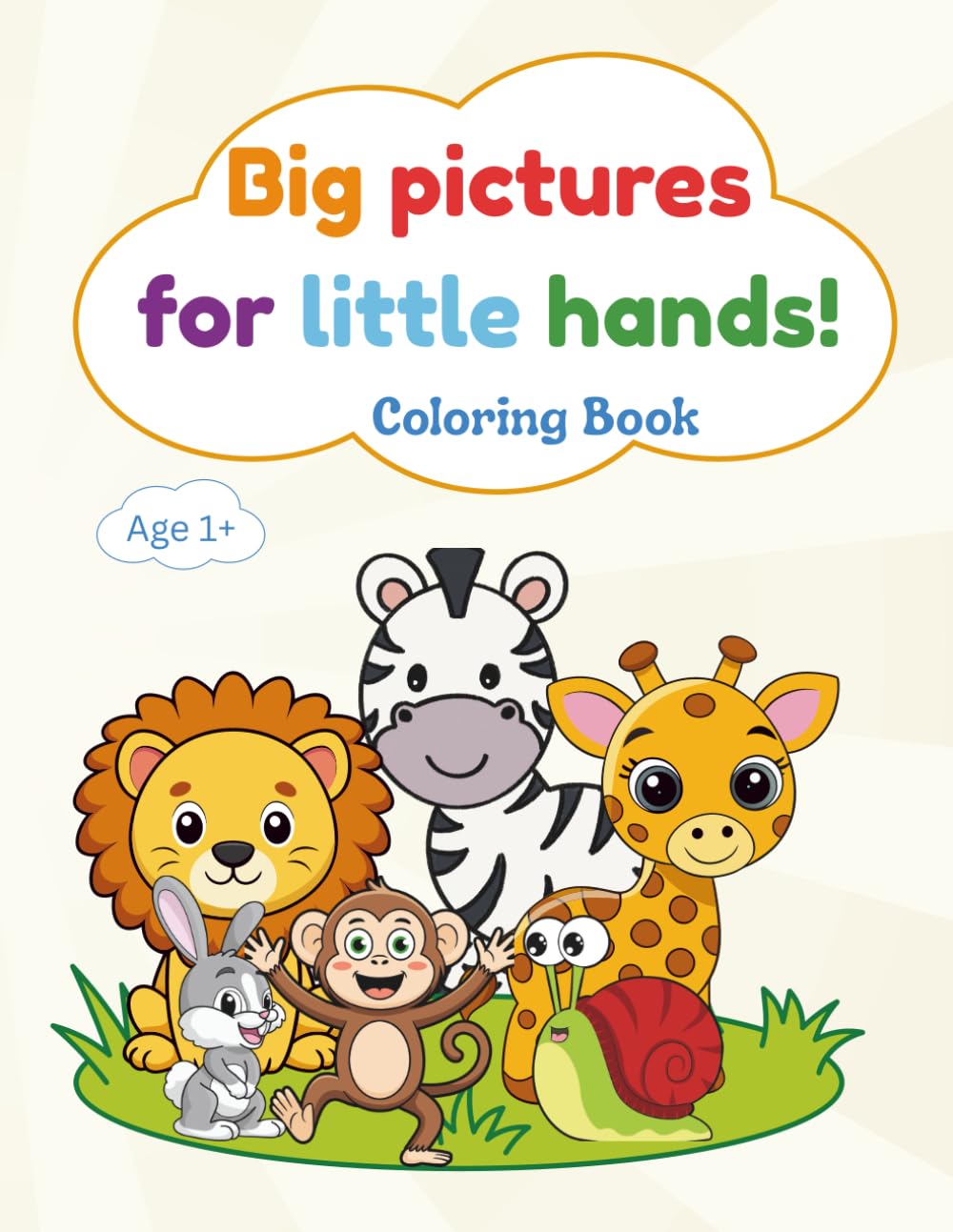 Big pictures for little hands! Coloring Book: Easy coloring fun with names for toddlers