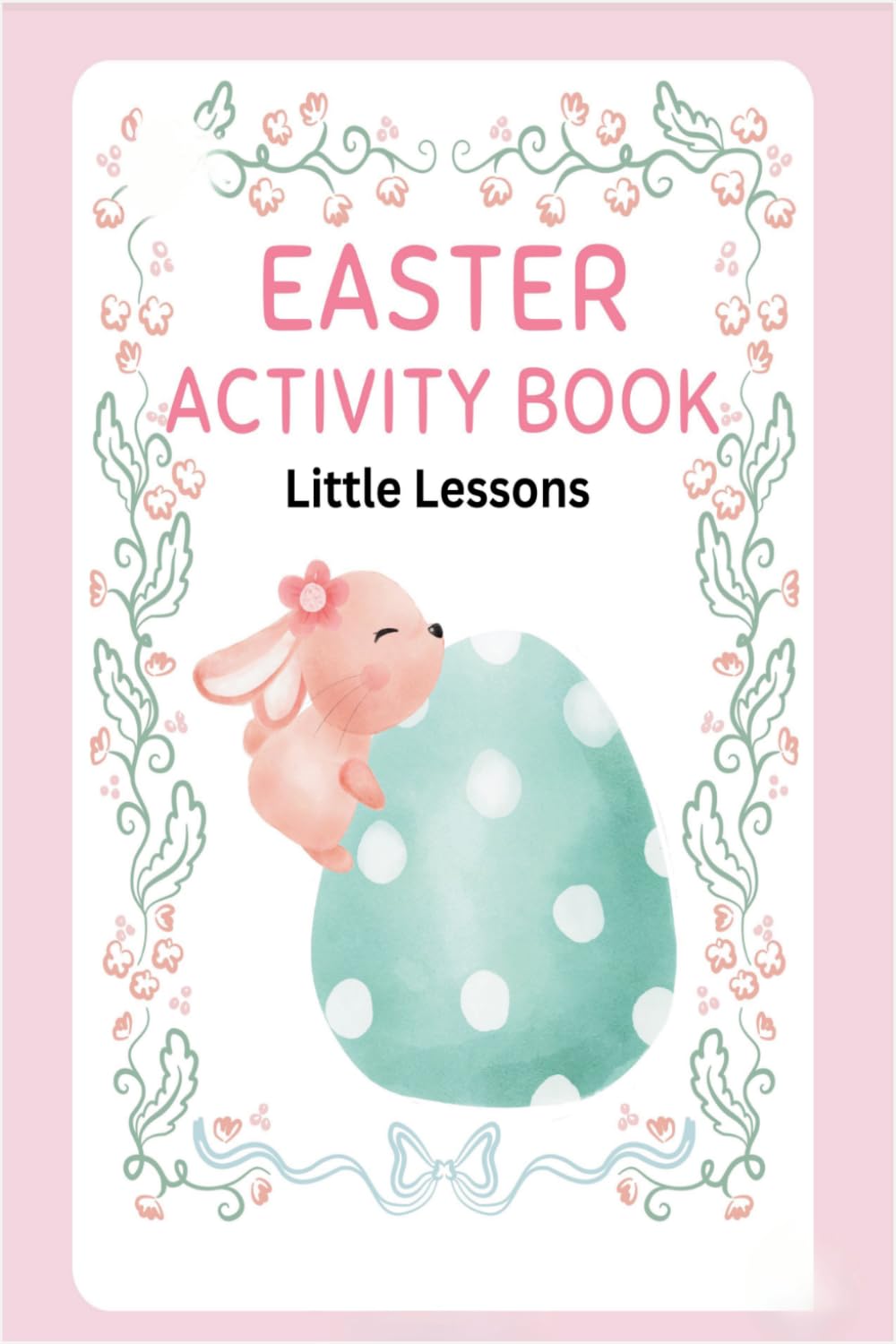 Easter Activity Book: Little Lessons
