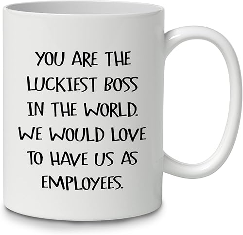 Miniatura 1 de DOTAIN Funny Office Sayings You Are Luckiest Boss In The World We Would Love To Have Us As Employees Taza de café de cerámica (11 oz), impresión de